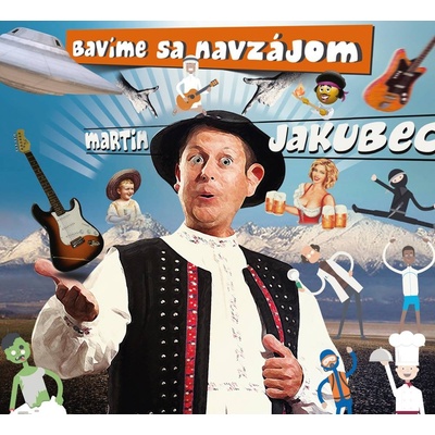 JAKUBEC MARTIN: BAVIME SA NAVZAJOM CD