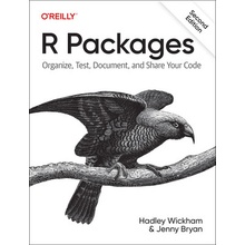 R Packages: Organize, Test, Document, and Share Your Code Wickham Hadley