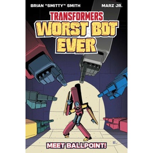 Transformers: Worst Bot Ever | Marz Jr (ISBN: 9781534327993)
