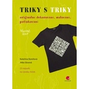 Triky s triky
