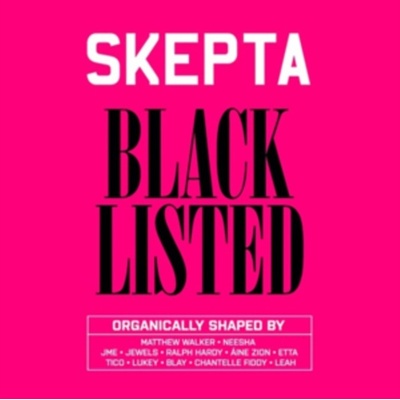 Skepta - Blacklisted