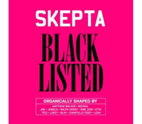 Skepta - Blacklisted