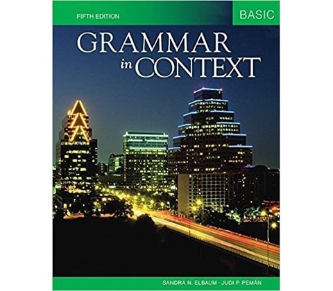 GRAMMAR IN CONTEXT 5th Edition BASIC International Student E
