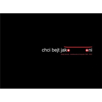 Chci bejt jako oni