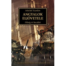 Angyalok eljövetele - Hűség és becsület