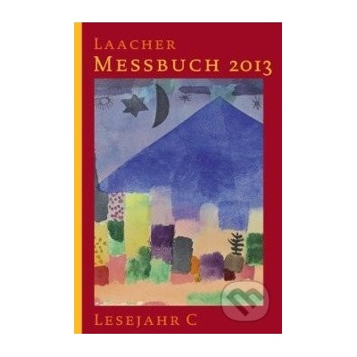 Laacher Messbuch 2013