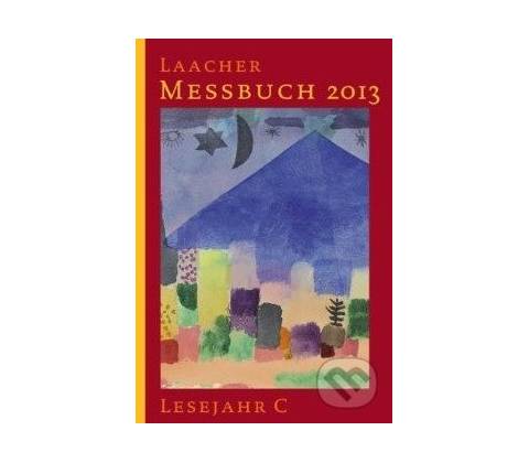 Laacher Messbuch 2013