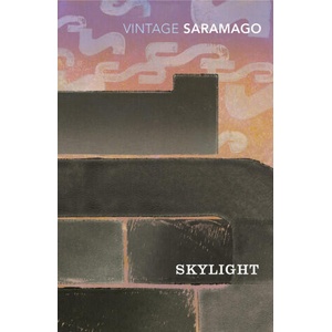 Skylight | Jose Saramago (ISBN: 9781784871857)