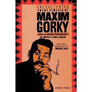 Collected Short Stories of Maxim Gorky | Maxim Gorky (ISBN: 9780806510750)