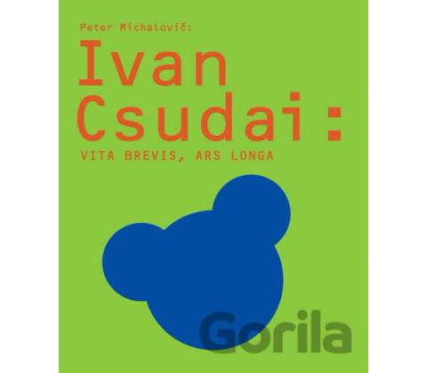 Ivan Csudai: - Peter Michalovič