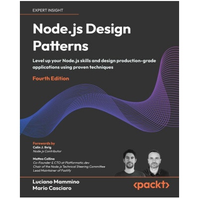 Node.js Design Patterns - Fourth Edition