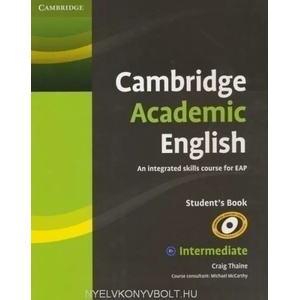 Cambridge Academic English B1+ Intermediate Student's Book | Craig Thaine (2012)