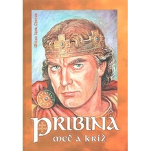 Pribina - meč a kríž