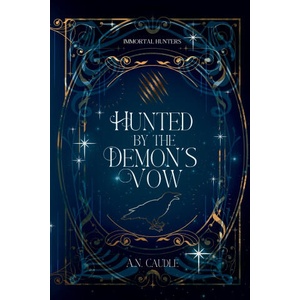 Hunted by the Demon's Vow | A. N. Caudle (ISBN: 9798989444588)