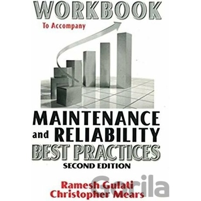 Student Workbook for Maintenance and Reliability Best Practices
