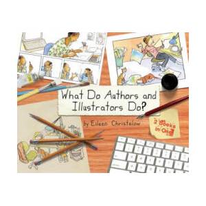 What Do Authors and Illustrators Do? (ISBN: 9780547972602)