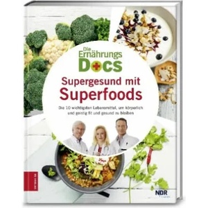 Die Ernährungs-Docs - Supergesund mit Superfoods | Matthias Riedl, Jörn Klasen, Anne Fleck (ISBN: 9783898838849)
