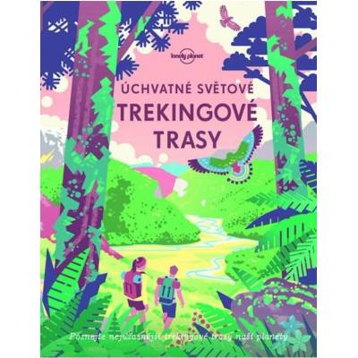 Úchvatné světové trekingové trasy Svojtka & Co. s. r. o.