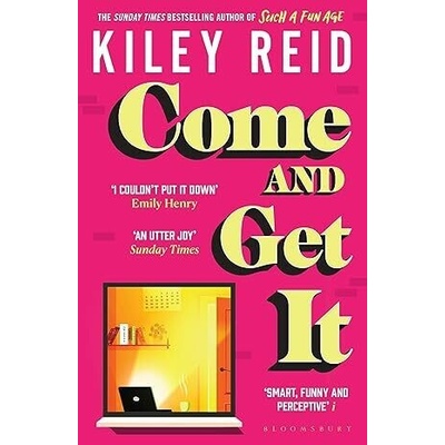 Come and Get It - Kiley Reid