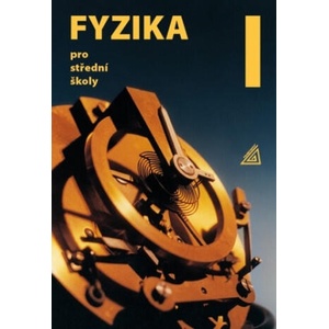 Fyzika pro střední školy, 1. díl + ED | Oldřich Lepil (2024)