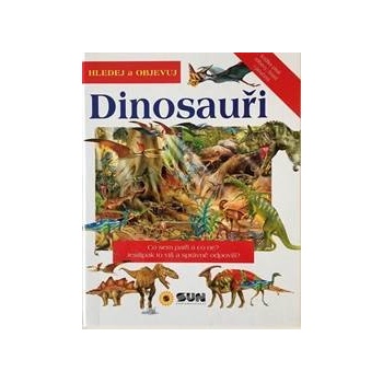 Dinosauři - Hledej a Objevuj