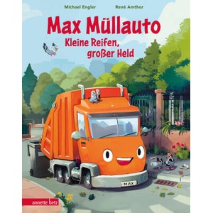 Max Müllauto - Kleine Reifen, großer Held | René Amthor (ISBN: 9783219119633)