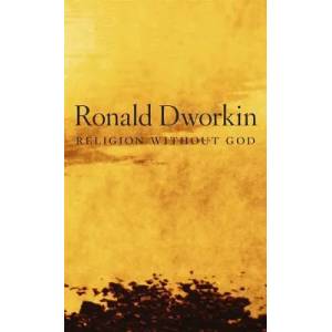 Religion without God | Ronald Dworkin (2013)