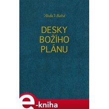 Desky Božího plánu - ‘Abdu’l-Bahá