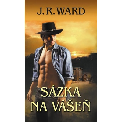 Sázka na vášeň - Ward R. J.