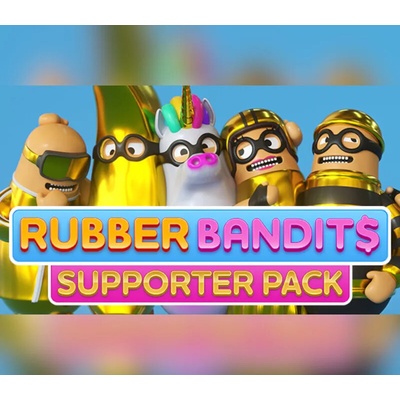 Rubber Bandits - Supporter Pack