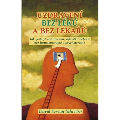 Uzdravení bez léků a bez lékařů