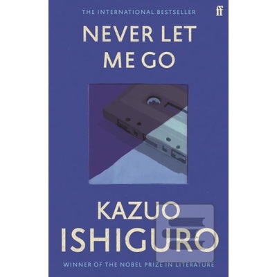 Never Let Me Go - Kazuo Ishiguro