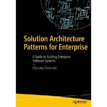 Image 1 of Solution Architecture Patterns for Enterprise | Chanaka Fernando