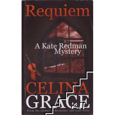 A Kate Redman Mystery. Book 2: Requiem