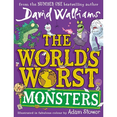 The World's Worst Monsters - David Walliams, Adam Stower ilustrátor