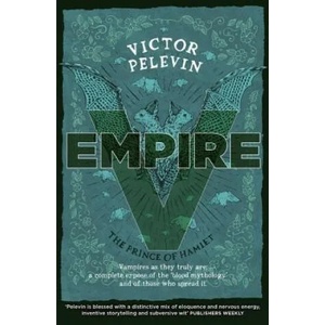 Empire V | Viktor Pelevin (ISBN: 9781473213081)