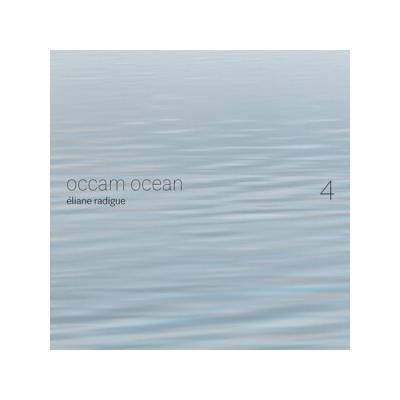 ELIANE RADIGUE BERTRAND GAUGUET YANNICK GUEDON CAROL ROBINSON - Occam Ocean Vol. 4 CD
