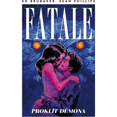 Fatale 5 - Proklít démona