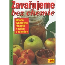 Zavařujeme bez chemie