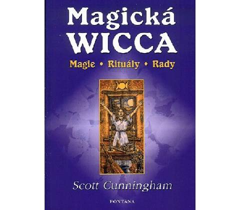 Magická Wicca - Scott Cunningham