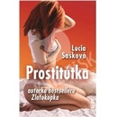 Lucia Sasková - Prostitútka