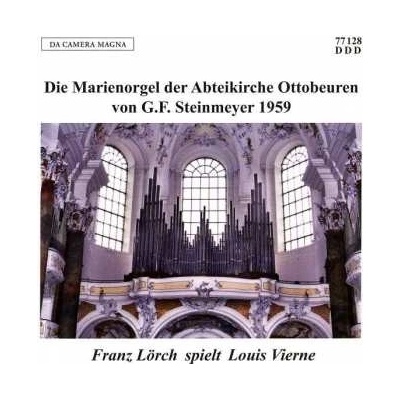 Louis Vierne - Die Marienorgel Der Abteikirche Ottobeuren Von G.F. Steinmeyer 1959 Franz Lörch Spielt Louis Vierne CD