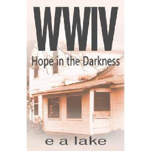 WWIV - Hope In The Darkness | E a Lake (2016)