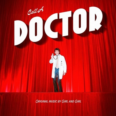 GIRL AND GIRL - CALL A DOCTOR CD