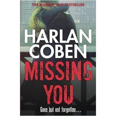 Missing You - Harlan Coben - Hardcover