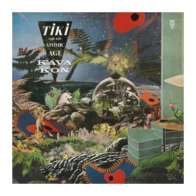 Kava Kon: Tiki for the Atomic Age LP