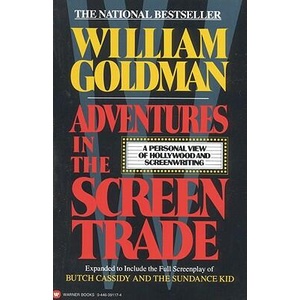 Adventures in the Screen Trade | William Goldman (ISBN: 9780446391177)