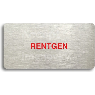 ACCEPT Piktogram RENTGEN - stříbrná tabulka - barevný tisk bez rámečku