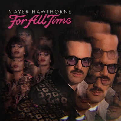 MAYER HAWTHORNE - FOR ALL TIME CD