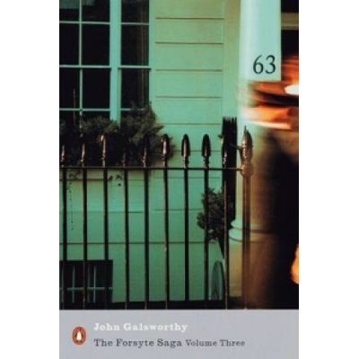 The Forsyte Saga 3 - John Galsworthy